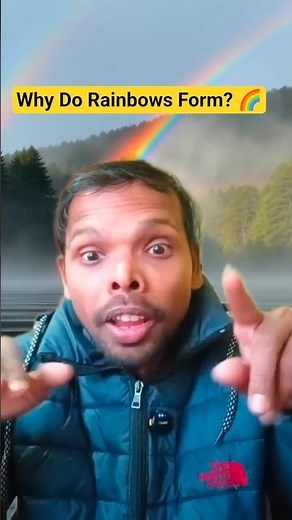 Why Do Rainbows Form? 🌈