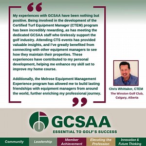 We are continuing to share GCSAA member stories that highlight how the association can serve each member’s needs and help them achieve their goals. Chris Whittaker, CTEM, shares how GCSAA has helped him expand his network in the industry and advance his career. Join in! Share your GCSAA story using #MYGCSAASTORY. See all of your membership benefits available: https://www.gcsaa.org/about-gcsaa/membership/membership-benefits | GCSAA