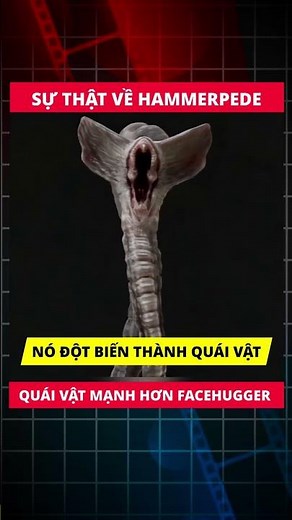 "Hammerpede" con quái bất tử đáng sợ nhất series.