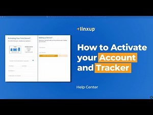 How to Activate Your Linxup Account and Tracker