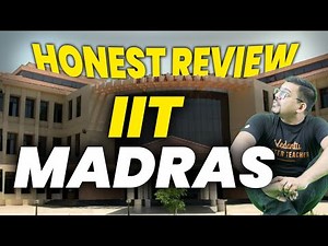 All About IIT Madras | IIT Madras Honest Review | Best Branch, Cut-Offs, Fees & Placements