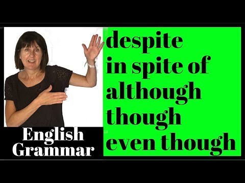 Despite, in spite of, although, though, even though - Learn English Grammar