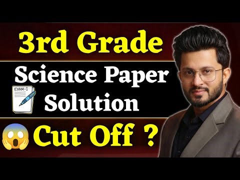 3rd Grade Science Paper Solution With Proof | Cut Off | Easy Science Book | Sajid Sir | REET Mains