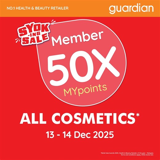 guardian Malaysia on Instagram: "🤩 𝗠𝗲𝗺𝗯𝗲𝗿𝘀 𝗚𝗲𝘁 𝟱𝟬𝗫 𝗠𝗬𝗣𝗼𝗶𝗻𝘁𝘀 — 𝗳𝗼𝗿 𝗔𝗹𝗹 𝗖𝗼𝘀𝗺𝗲𝘁𝗶𝗰𝘀! | 𝟭𝟯–𝟭𝟰 𝗗𝗲𝗰 𝟮𝟬𝟮𝟱 ✨ Your glam routin