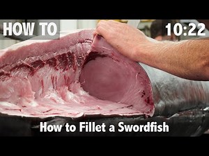 How to Fillet a Swordfish