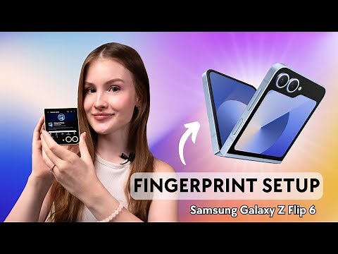 How to Set Up Fingerprint Unlock on Your Samsung Galaxy Z Flip 6: A Quick Guide
