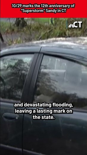 12 years ago, Superstorm Sandy hit Connecticut