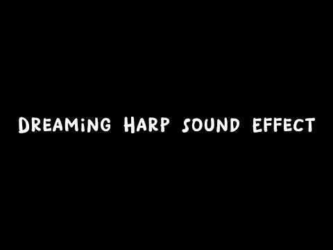 Dreaming Harp Sound Effect | Free download | No copyright