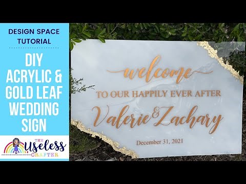 DIY Wedding Acrylic Sign | Cricut Design Space Tutorial | The Useless Crafter | DIY Wedding Decor