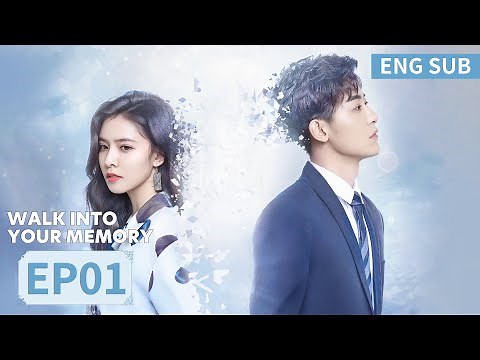 ENG SUB [Walk into Your Memory] EP01 | Starring: Cecilia Boey, Zhao Zhiwei | Tencent Video-ROMANCE