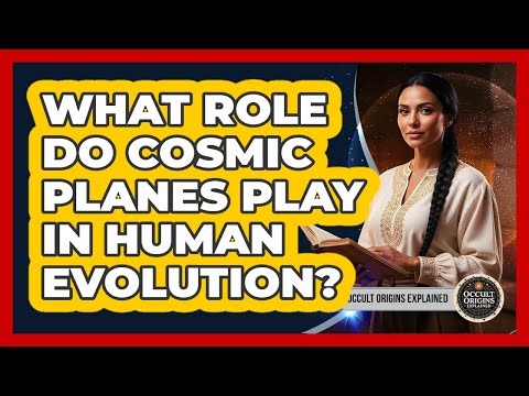 What Role Do Cosmic Planes Play In Human Evolution?