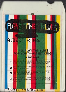 Albert King - Plays The Blues [I'll Play The Blues For You]