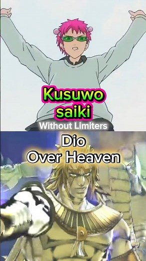 Saiki k without limiters vs Heaven Dio (The Disastrous Life Of Saiki K vs Jojo's Bizarre Adventures