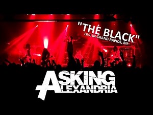 Asking Alexandria "The Black" live in Grand Rapids, MI 5/18/2016