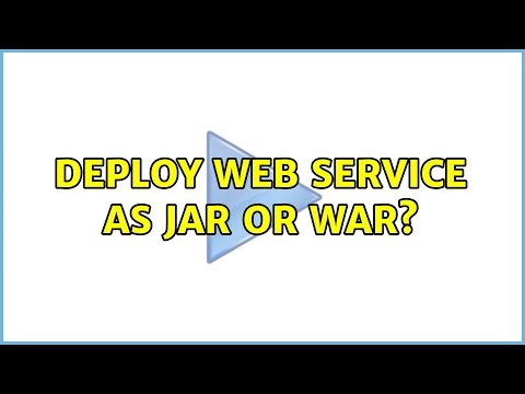 Deploy web service as jar or war? (4 Solutions!!)