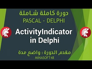 082 PASCAL AND DELPHI TUTORIAL - ActivityIndicator in Delphi