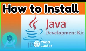 Mind Luster - Learn How to Install JDK on Windows 10 Step by Step JDK installation