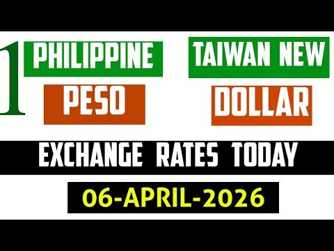 PHP to TWD PHILIPPINE PESO TO TAIWAN NEW DOLLAR MONEY EXCHANGE RATES TODAY 06 APRIL 2026
