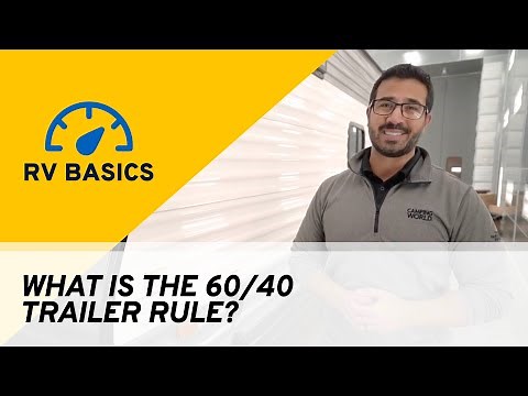 What Is the 60/40 Trailer Rule? | RV Basics