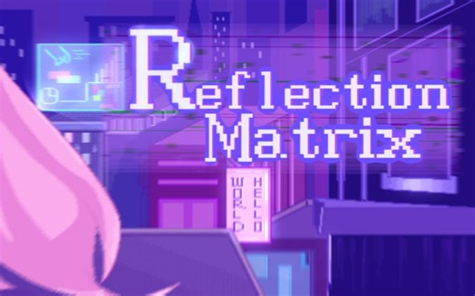 [吉比特2022高校Game Jam挑战赛]Reflection Matrix--双视角镜像解密