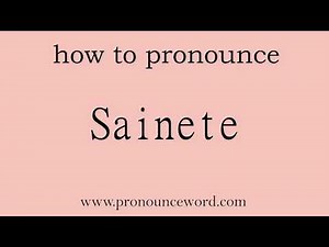 Sainete. How to pronounce the english word Sainete .Start with S. Learn from me.