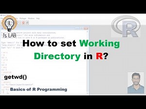 R Environment and Setting Working Directory in R [R04]