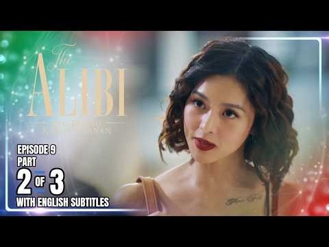 The Alibi: Ang Buong Katotohanan | Episode 9 (2/3) | March 26, 2026 (w/ English Subtitles)