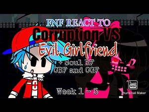 FNF REACT TO VS Evil Girlfriend | Full Week | + Soul BF/CBF/CGF | Gacha Club | by Phantom Fear