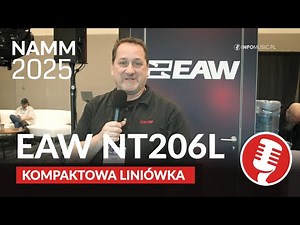 EAW NT206L – nowoczesny system line array! Poznaj rewolucję z NAMM 2025