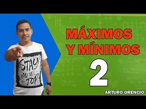 Máximos y Mínimos /Profe Arturito