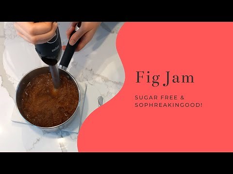 Fig Jam Recipe, Sugar Free 2 Ingredients & Super Easy! How to Make Fig Jam in Less Than 10 Minutes