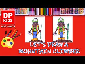 Let's draw a Mountain Climber - DP KIDS ARTS & CRAFTS (Video 59)
