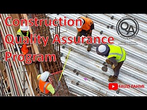 Construction Quality Assurance Program