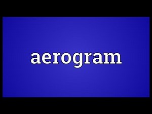 Aerogram Meaning