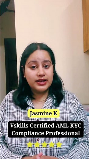 Jasmine K - Candidate Testimonial & Review | Vskills AML KYC Compliance Professional