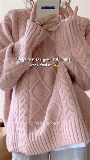 How to make your subliminal work faster 💫💗