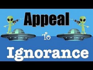 Learning Logic [] 36 [] Appeal to Ignorance