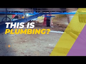 What does plumbing look like on the job?