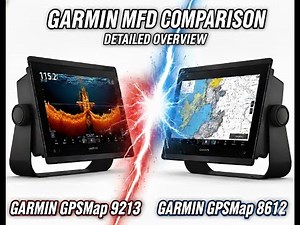 Garmin GPSMAP 9213 and 8612 Comparison