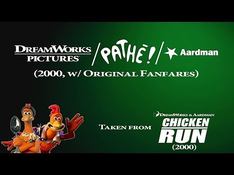 DreamWorks Pictures/Pathé!/Aardman (2000, w/ Fanfare)