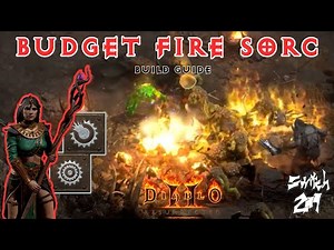 Budget Fire Sorc Build Guide: Ignites Sanctuary On Fire On Nightmare Budget! - Diablo 2 Resurrected