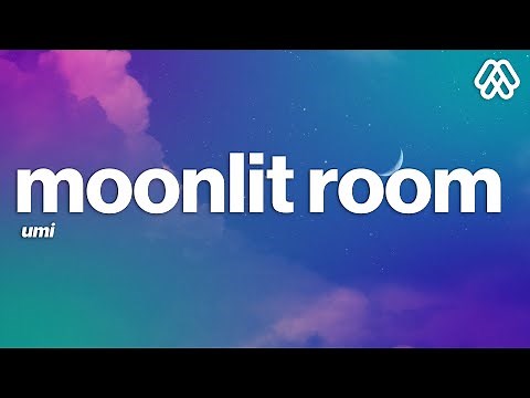 UMI - moonlit room (Lyrics)