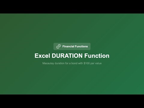 Excel DURATION Function -- Macaulay Duration for Bonds