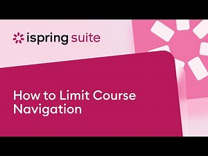 How to Limit Course Navigation l ispring suite