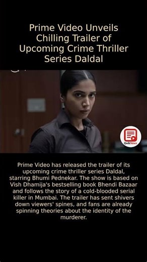 Daldal Trailer: Bhumi Pednekar's Crime Thriller Series Premieres on Prime Video on January 30