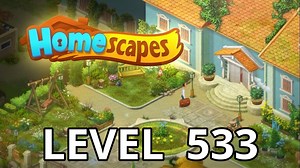 Homescapes Level 533 Tips - AppTipper.com