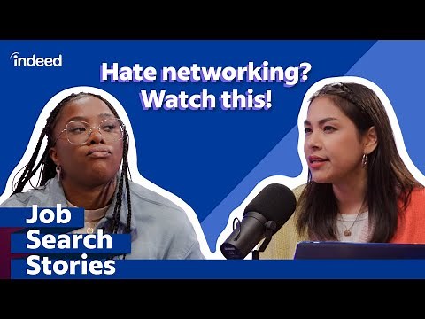 Career Coach's Expert Tips to Make Networking Work For You | Job Search Stories by Indeed