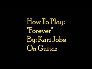How to Play "Forever" by Kari Jobe on Guitar
