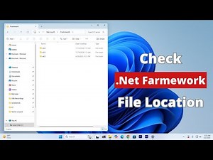 How to Check File Location of .Net Framework 4.5 in Windows 11