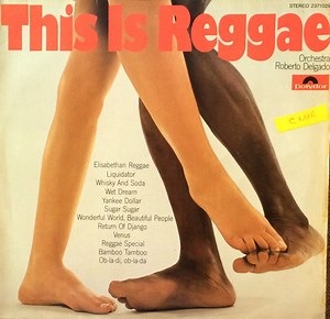 Orchestra Roberto Delgado - This Is Reggae